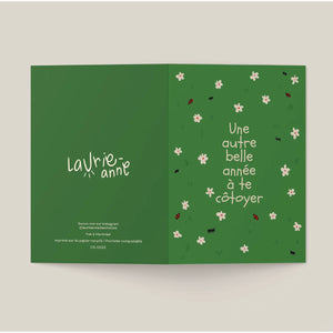 Carte de souhaits Une autre belle année à te cotoyer.