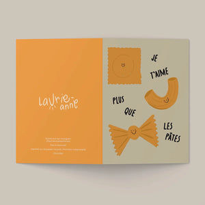 Carte de souhaits Je t'aime plus que les pâtes.