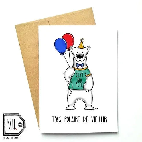 Carte de souhaits T'as polaire de vieillir