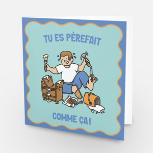 Carte de souhaits Pèrefait comme ça - arloca