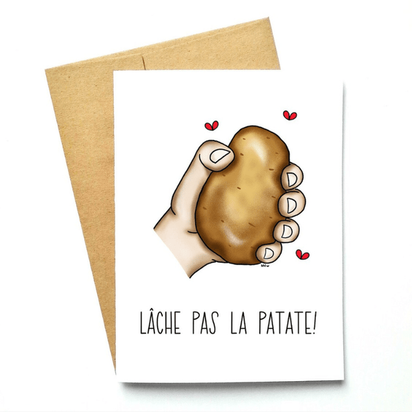 Carte de souhaits Lâche pas la patate - arloca