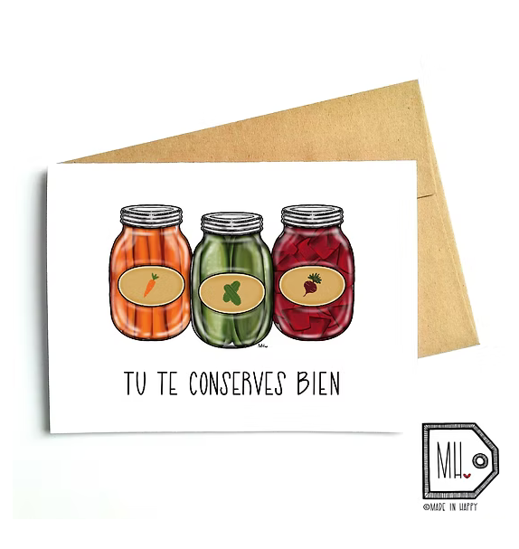 Carte de souhaits Tu te conserves bien