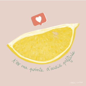 Carte de souhaits T'es ma pointe d'acidité préférée - arloca